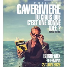 Philippe Caverivi&egrave;re - Tu Crois Que c'est Une Bonne Id&eacute;e ?