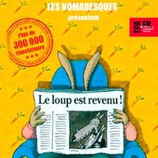 Le Loup est Revenu ! - La Sc&egrave;ne Parisienne, Paris