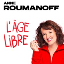 Anne Roumanoff - L'&Acirc;ge Libre