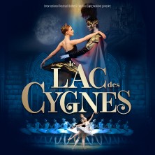 Le Lac des Cygnes - International Festival Ballet & Festival Orchestra